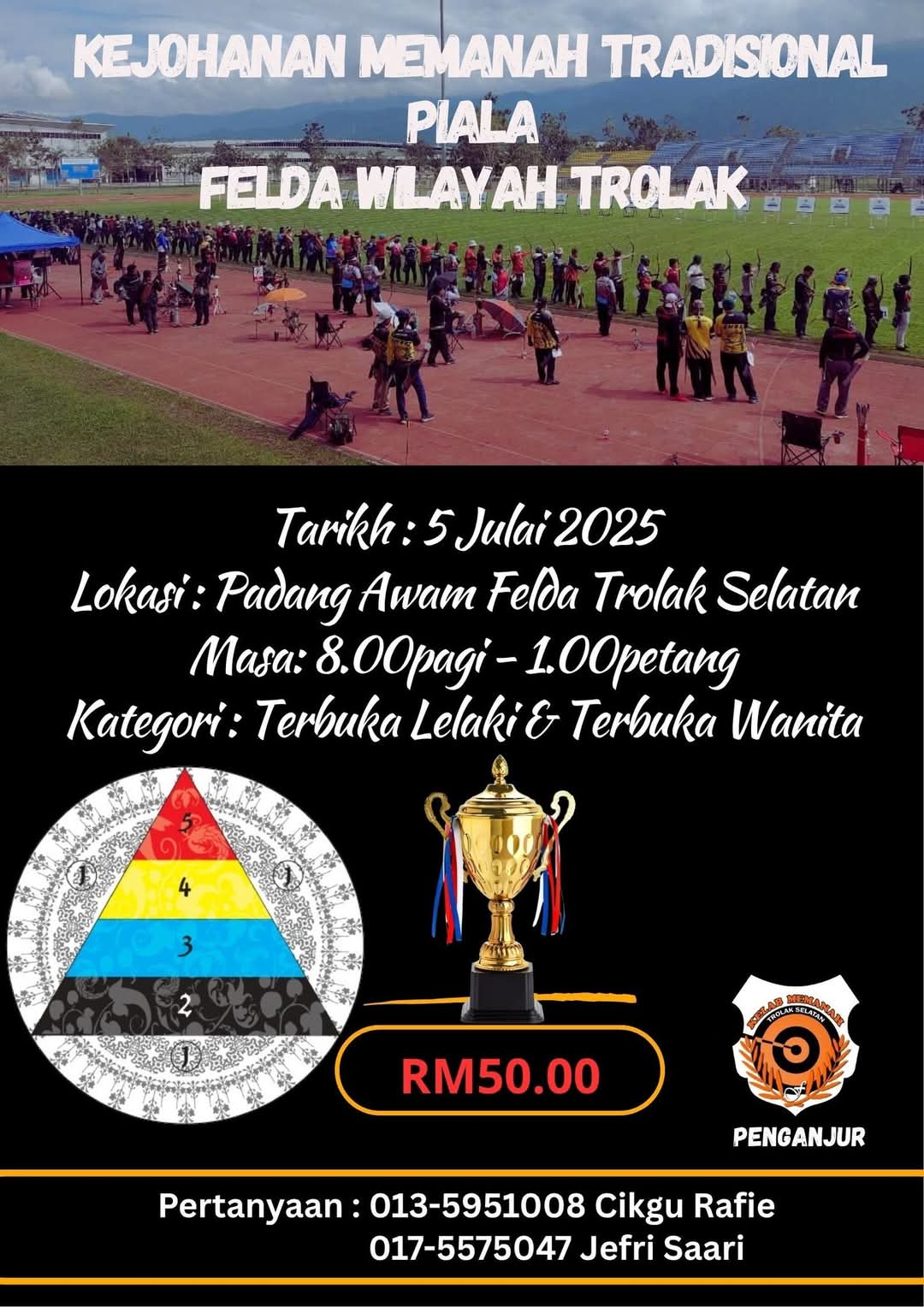🏹 KEJOHANAN MEMANAH TRADISIONAL PIALA FELDA WILAYAH TROLAK 🏹 - Takwim ...